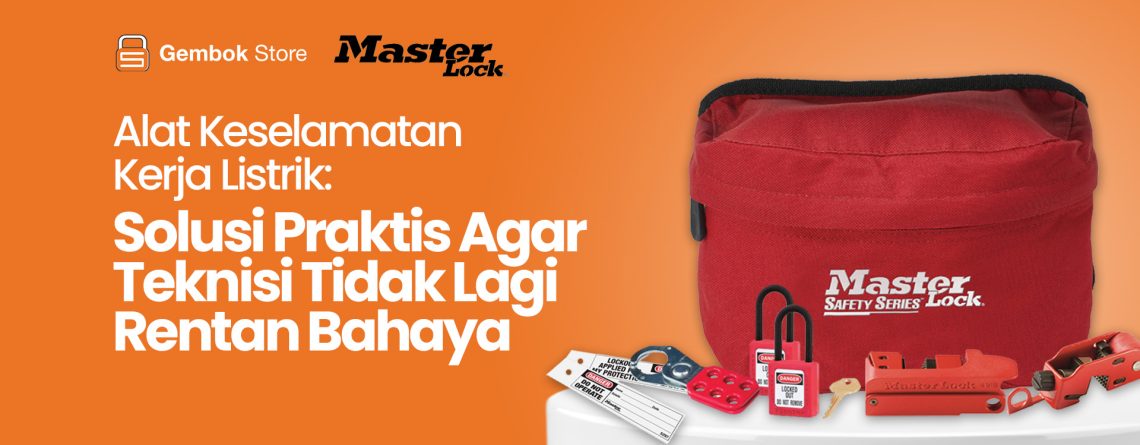 Alat Keselamatan Kerja Listrik